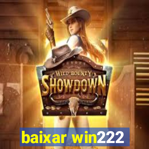 baixar win222